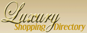 LuxuryShoppingDirectory.com - Comprehensive Luxury Shopping Directory